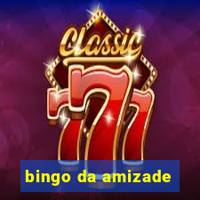 bingo da amizade